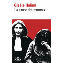 La Cause des femmes: De Gisèle Halimi9782070384587