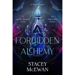 A Forbidden Alchemy by Stacey McEwan