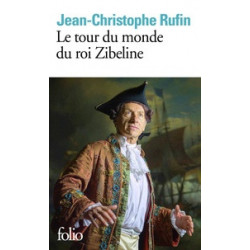 Le tour du monde du roi Zibeline (Broché) Jean-Christophe Rufin9782072793257