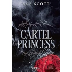 Cartel Princess by Ana Scott