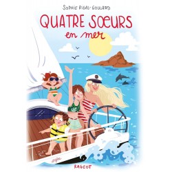 Quatre soeurs en mer de Sophie Rigal-Goulard