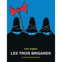 Les trois brigands de Tomi Ungerer