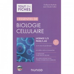 CAMPUS L'ESSENTIEL DE BIOLOGIE CELLULAIRE - LICENCE 1/2/PASS - 2E ED