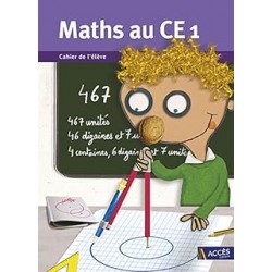 Maths au CE1: Cahier de l'élève