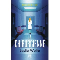 LA CHIRURGIENNE de Leslie Wolfe