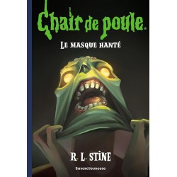 CHAIR DE POULE  TOME 05: LE MASQUE HANTÉ de R.L Stine
