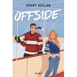 RULES OF THE GAME, T1 : OFFSIDE de Avery Keelan