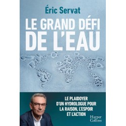 LE GRAND DÉFI DE L'EAU de Éric Servat