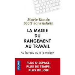 LA MAGIE DU RANGEMENT AU TRAVAIL de Marie Kondo