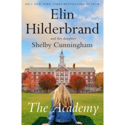 The Academy by Elin Hilderbrand