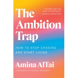 THE AMBITION TRAP Amina AlTai