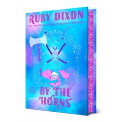 By the Horns by Ruby Dixon Hardback