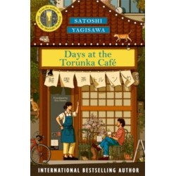 Days at the Torunka Cafe by Satoshi Yagisawa