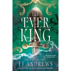 The Ever King by LJ Andrews Hardback