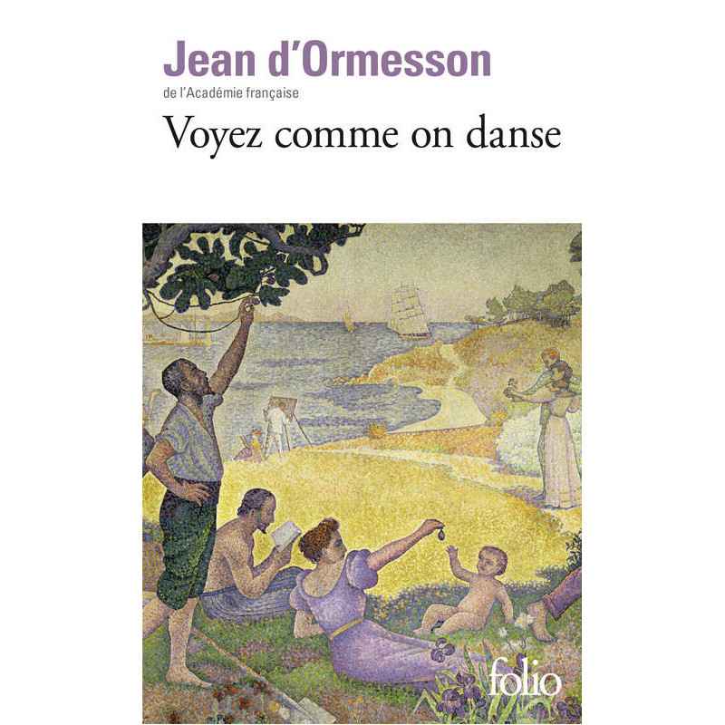 Voyez comme on danse De Jean d' Ormesson9782070424696