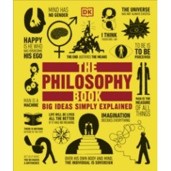The Philosophy Book - Big Ideas Simply Explained by DK