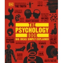 The Psychology Book : Big Ideas Simply Explained by DK