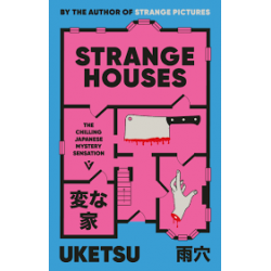 Strange Houses: The Chilling Japanese Mystery Sensation