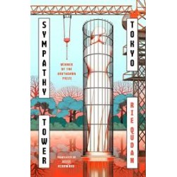 Sympathy Tower Tokyo by Rie Qudan