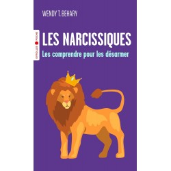 LES NARCISSIQUES de Wendy T. Behary