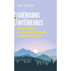 GUÉRISONS INTÉRIEURES de Nicole Bordeleau