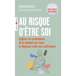 AU RISQUE D'ÊTRE SOI de Myriam Brousse