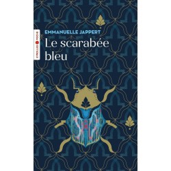 LE SCARABÉE BLEU de Emmanuelle Jappert