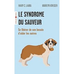 Le syndrome du sauveur de Mary C. Lamia