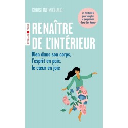 RENAÎTRE DE L'INTÉRIEUR de Christine Michaud