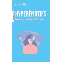 HYPERÉMOTIFS de Virginie Megglé