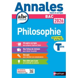 ANNALES ABC DU BAC 2026 - PHILOSOPHIE TLE