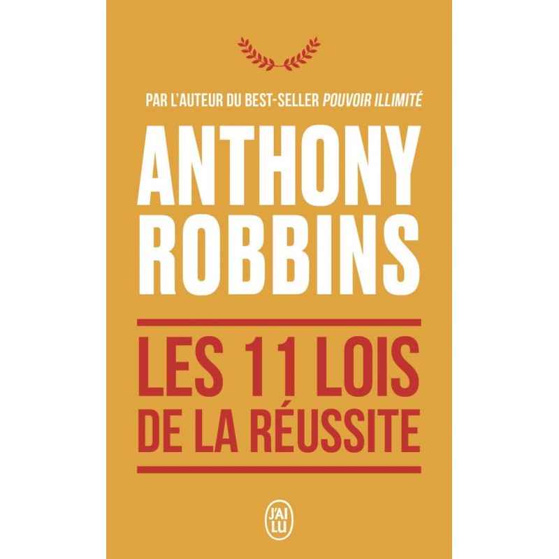 LES 11 LOIS DE LA RÉUSSITE de Anthony Robbins9782290416402