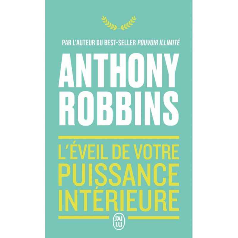 L'ÉVEIL DE VOTRE PUISSANCE INTÉRIEURE de Anthony Robbins9782290416396