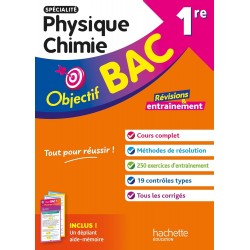 OBJECTIF BAC 1RE SPÉCIALITÉ PHYSIQUE CHIMIE BAC 2026
