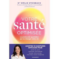 Votre santé optimisée de Dr Emilie Steinbach