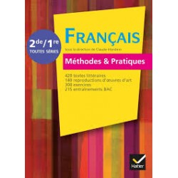 FRANCAIS METHODES & PRATIQUES 2DE/1RE ED. 2011 - MANUEL DE L'ELEVE