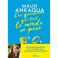 Ces questions que tout le monde se pose de Maud Ankaoua