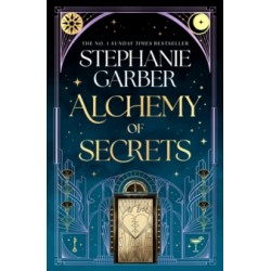 Alchemy of Secrets by Stephanie Garber