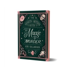 The Hearth Witch's Guide to Magic & Murderby Kiri Callaghan