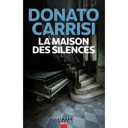 LA MAISON DES SILENCES de Donato Carrisi