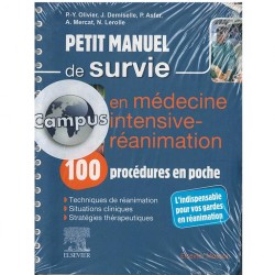 CAMPUS PETIT MANUEL DE SURVIE EN MEDECINE INTENSIVE-REANIMATION