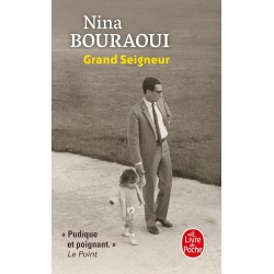 GRAND SEIGNEUR de Nina Bouraoui