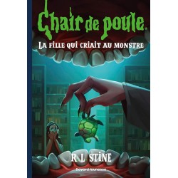 CHAIR DE POULE , TOME 26: LA FILLE QUI CRIAIT AU MONSTRE
