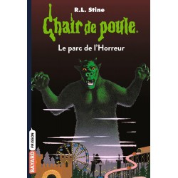 CHAIR DE POULE , TOME 25: LE PARC DE L'HORREUR
