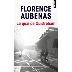 LE QUAI DE OUISTREHAM de Florence Aubenas
