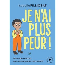 Je n'ai plus peur .de Isabelle Filliozat9782501194686