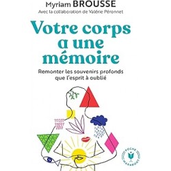 Votre corps a une mémoire de Myriam Brousse