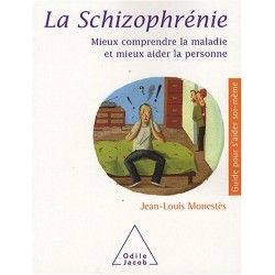 La schizophrénie DE JEAN-LOUIS MONESTES