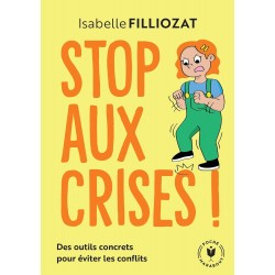 Stop aux crises ! de Isabelle Filliozat9782501194679
