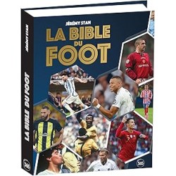 La Bible du foot NE de Jérémy Stan